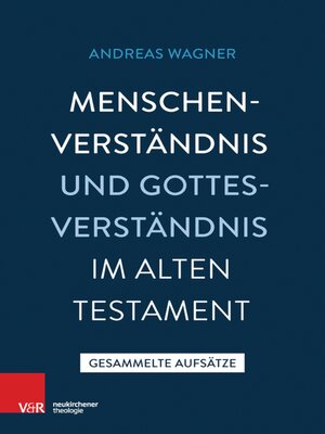 cover image of Menschenverständnis und Gottesverständnis im Alten Testament
